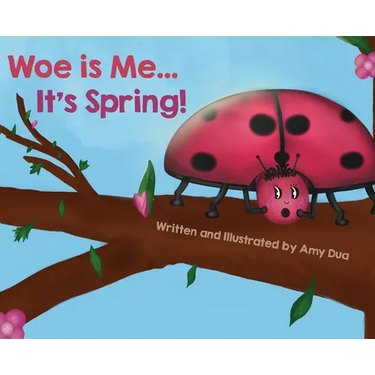 Woe is Me...It's Spring!
