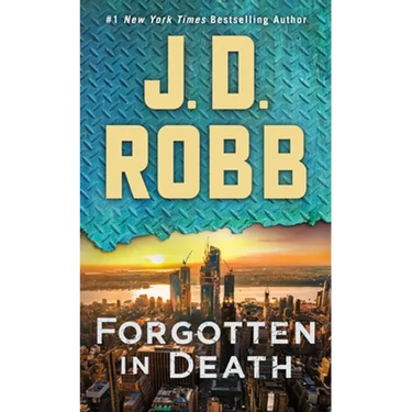 Forgotten in Death: An Eve Dallas Novel