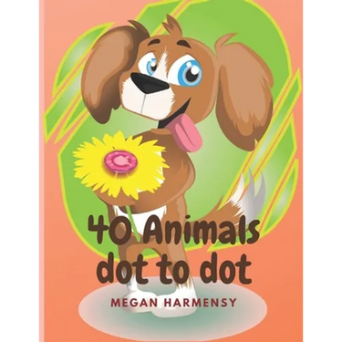 40 Animals Dot To Dot: Book For Kids - Coloring book for kids ages 2-4 with 83 pages - Preschool to Kindergarten Activity Book for Kids ages