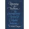 Returning to Tradition: The Contemporary Revival of Orthodox Judaism