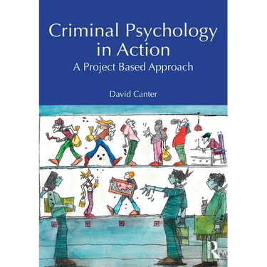 Criminal Psychology in Action: A Project Based Approach