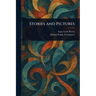 Stories and Pictures