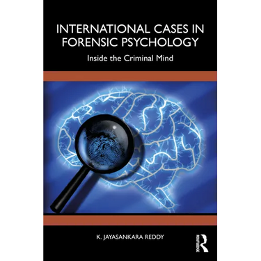 International Cases in Forensic Psychology: Inside the Criminal Mind
