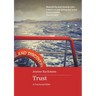 Trust: A Fractured Fable
