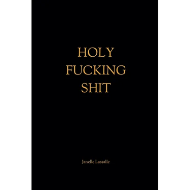 Holy Fucking Shit