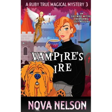 Vampire's Ire: An Eastwind Witches Paranormal Cozy Mystery