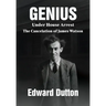 Genius Under House Arrest: The Cancelation of James Watson