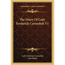 The Diary Of Lady Frederick Cavendish V1