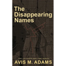 The Disappearing Names