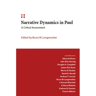 Narrative Dynamics in Paul: A Critical Assessment