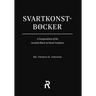 Svartkonstböcker: A Compendium of the Swedish Black Art Book Tradition