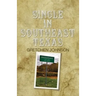 Single in Southeast Texas