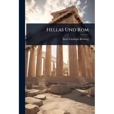 Hellas Und Rom