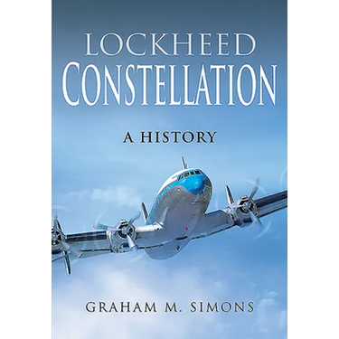 Lockheed Constellation: A History
