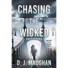 Chasing the Wicked
