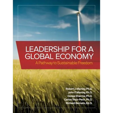 Leadership for a Global Economy: A Pathway to Sustainable Freedom