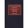 The End of the Empty Organism: Neurobiology and the Sciences of Human Action