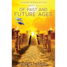 The Beyond the Hostile Sky Cycle Part 2: Of Past and Future Ages