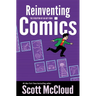 Reinventing Comics: The Evolution of an Art Form