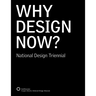 Why Design Now?: National Design Triennial