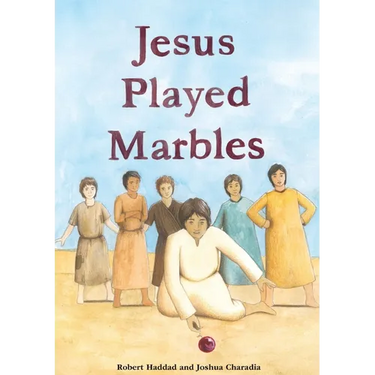Jesus Played Marbles