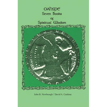 Oahspe Seven Books of Spiritual Wisdom