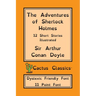 The Adventures of Sherlock Holmes (Cactus Classics Dyslexic Friendly Font): 12 Short Stories; Illustrated; 11 Point Font; Dyslexia Edition; OpenDyslex