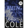 Waiting For Him