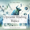 Options Trading Basics: For the everyday investors