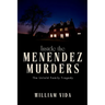 Inside the Menendez Murders: The Untold Family Tragedy