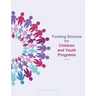 Funding Sources for Children and Youth Programs