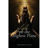 Life on the Hightest Plane
