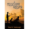 A Mississippi Whisper