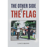 The Other Side of the Flag