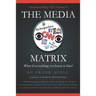 The Media Matrix: What If Everything You Know Is Fake