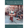 Touching Incidents and Remarkable Answers to Prayer
