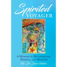 Spirited Voyager: A Memoir of Motherhood, Mission, and Ministry