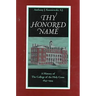 Thy Honored Name: A History of the College of the Holy Cross, 1843-1994