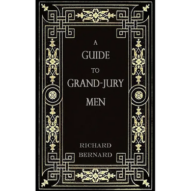 A Guide to Grand-Jury Men: In Modern English