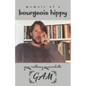 Memoir of a Bourgeois Hippy