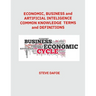 Economics, Business and Artificial Intelligence Common Knowledge Terms And Definitions
