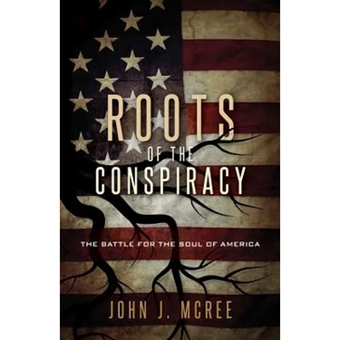 Roots of the Conspiracy