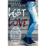LGBT Love: 10 Queer, Trans, Bi, Lesbian and Gay Romance Stories
