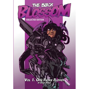 The Black Blossom: Vol 1. One Fierce Flower