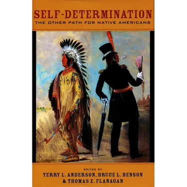 Self-Determination: The Other Path for Native Americans
