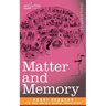 Matter and Memory