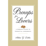 Prenups for Lovers: A Romantic Guide to Prenuptial Agreements