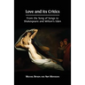 Love and its Critics: From the Song of Songs to Shakespeare and Milton's Eden