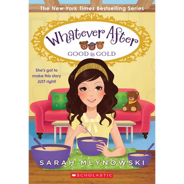 Good as Gold (Whatever After #14): Volume 14