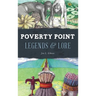 Poverty Point Legends & Lore